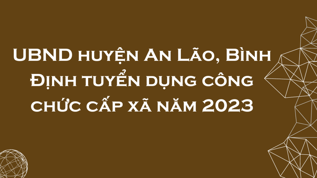 tuyển dụng công chức cấp xã huyện an lão bình định